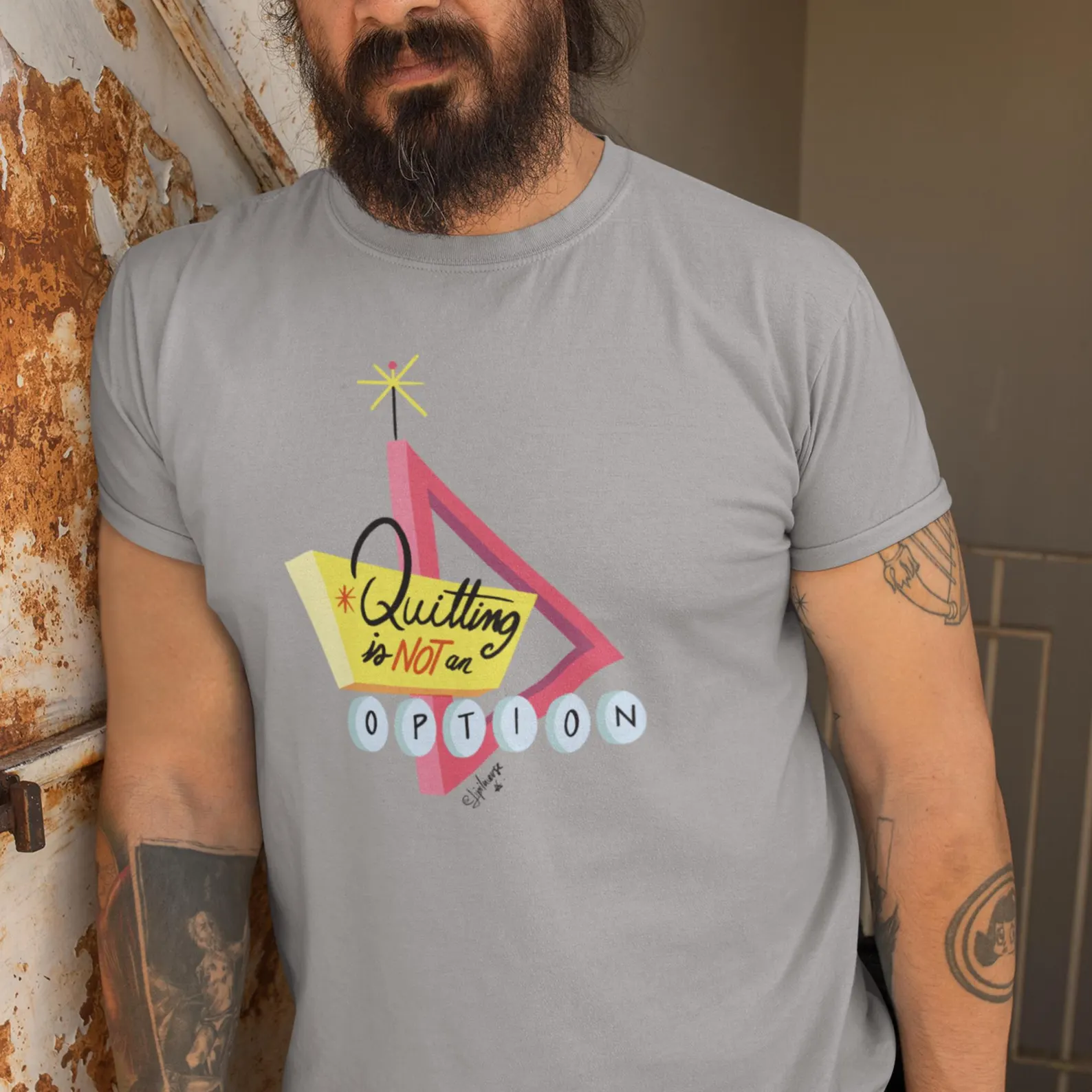 Quitting Is Not An Option! T-Shirt - Imagen 4